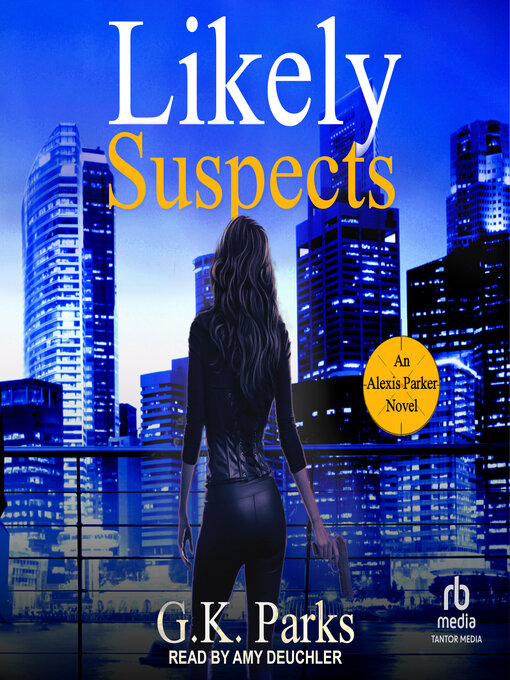 Title details for Likely Suspects by G.K. Parks - Wait list